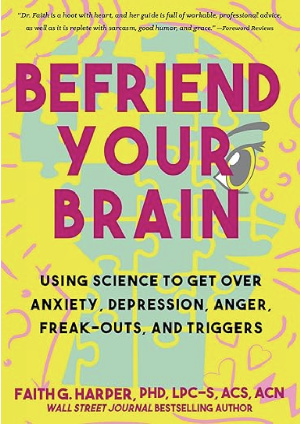 Befriend Your Brain