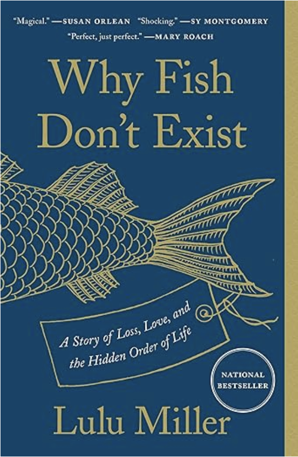Why Fish Don’t Exist 