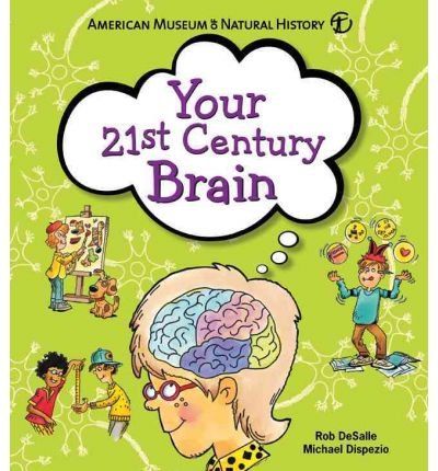 Your 21st Century Brain